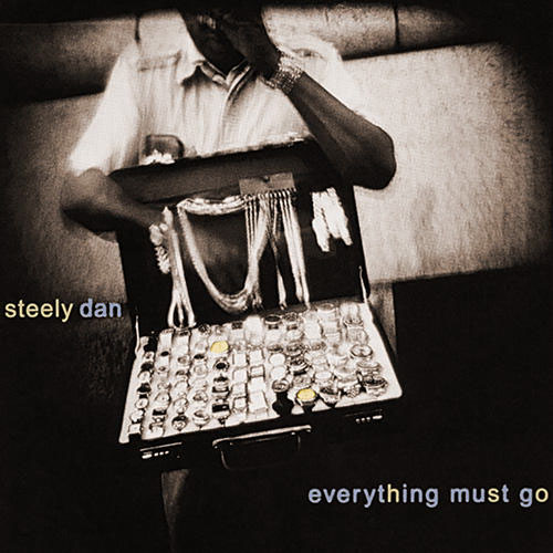 Steely Dan - Everything Must Go cover