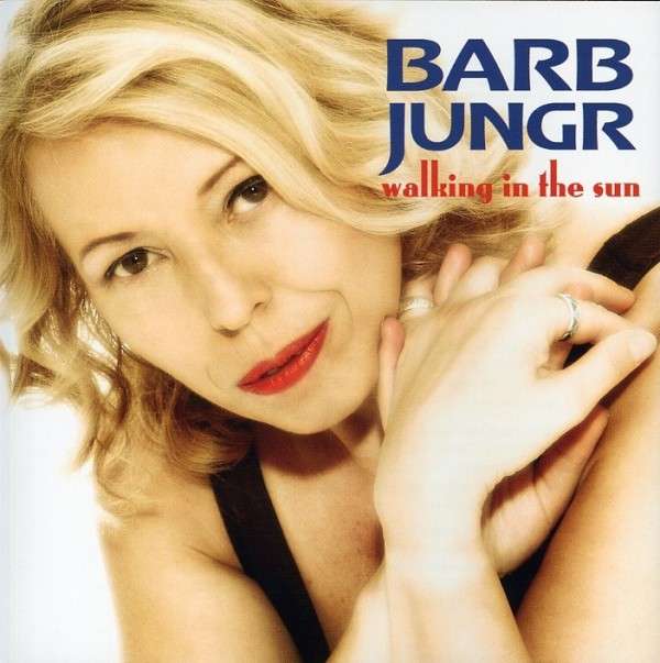Barb Jungr - Walking in the Sun