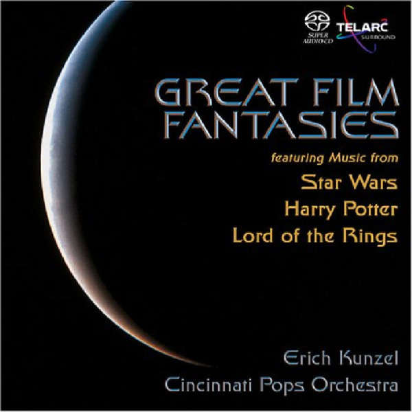 Cincinnati Pops Orchestra (Kunzel) ‘Great Film Fantasies’ An SACD