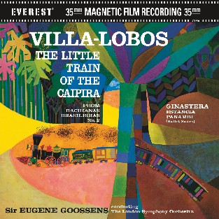 Villa-Lobos, The Little Train of the Caipira/Ginastera